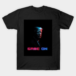 Donald Trump - Game On T-Shirt